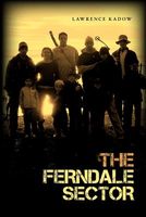 Cover of The Ferndale Sector by Lawrence Kadow