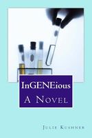Cover of Ingeneious by Julie B. Kushner