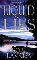 Cover of Liquid Lies by Lois Lavrisa