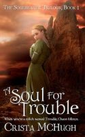 A Soul for Trouble