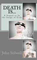 Cover of Death Is... by John Stilwell
