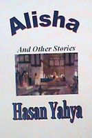 Cover of Alisha and Other Stories by Hasan Yahya