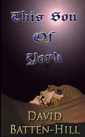 Cover of This Son of York by David Batten-Hill