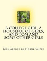 A College Girl, a Houseful of Girls, and Tom and Some Other Girls