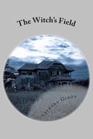 Cover of The Witch's Field by Sephera Giron