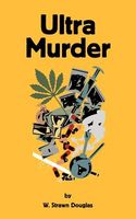 Cover of Ultra Murder by W. Strawn Douglas