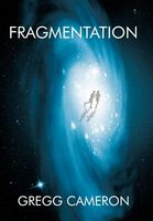 Cover of Fragmentation by Gregg Cameron