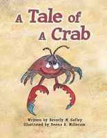 Cover of A Tale Of A Crab by Beverly M. Safley
