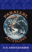 Cover of Parallel Actions by U.D. Abdulkareem