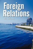 Cover of Foreign Relations -- A Novella by Ellen Boneparth