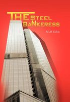 Cover of The Steel Bankeress by M.M. Fahm