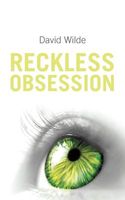 Cover of Reckless Obsession by David Wilde