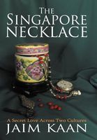 Cover of The Singapore Necklace by Jaim Kaan