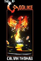 Cover of The Godlike by Calvin Thomas