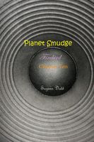 Planet Smudge: Firebird - Chapter Ten