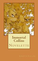 Immortal Collins