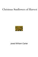 Christmas Sunflowers of Harvest