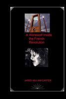 A Werewolf Inside the French Revolution