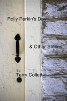 Polly Perkin's Day: & Other Stories