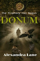 Cover of Donum: The Prophecy Has Begun by Alexandra Lane