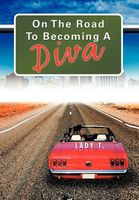 Cover of On the Road to Becoming a Diva by Lady T