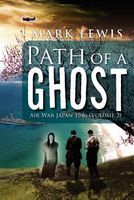 Path of a Ghost: Air War Japan 1946