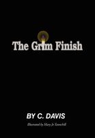 Cover of The Grim Finish by C. Davis