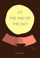 Cover of At the end of the day by Ebuni Ilombu