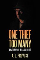 Cover of One Thief Too Many by A.L. Provost