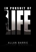 Cover of In Pursuit of Life by Allan Barrie