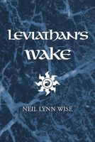 Cover of Leviathan's Wake by Neil Lynn Wise
