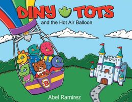 Diny Tots and The Hot Air Balloon