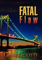 Cover of Fatal Flaw by Gene Ligotti