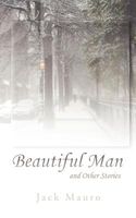 Cover of Beautiful Man by Jack Mauro