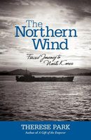 Cover of The Northern Wind by Therese Park