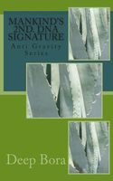 Cover of Mankind's 2nd. DNA Signature by Deep Bora