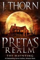 Preta's Realm: The Haunting