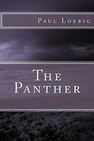 Cover of The Panther by Paul Loebig