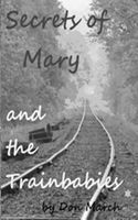 Secrets of Mary and the Trainbabies