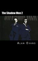 The Shadow Men 2