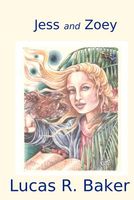 Cover of Jess and Zoey by Lucas R. Baker