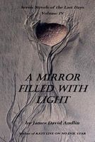 A Mirror Filled with Light