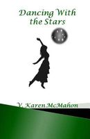 Cover of Dancing with the Stars by V. Karen McMahon