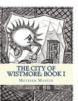 The City of Wistmore - Book One