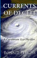 Cover of Currents of Deceit by Ronald D. Perkins