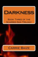 Cover of Darkness by Carrie Baize