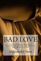 Cover of Bad Love by Aleksander Sowa