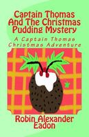 Captain Thomas and the Christmas Pudding Mystery