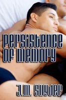 Cover of Persistence of Memory by J.M. Snyder