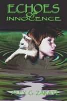 Cover of Echoes of Innocence by Alex G. Zarate